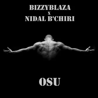 Osu (feat. Nidal B'chiri) by Bizzyblaza