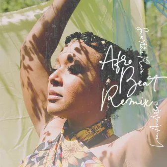 Save The Rain (AfroBeat Remix) by Lea Anderson