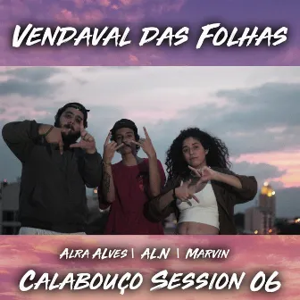 Calabouço, Session 06: Vendaval das Folhas by Marvin