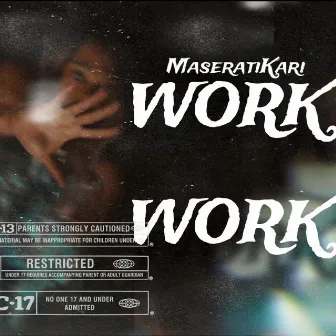 Work Work by MaseratiKari