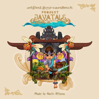 Project Javatale (Original Game Soundtrack) by Alvin Witarsa