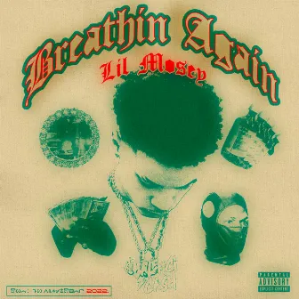 Breathin Again by Lil Mosey