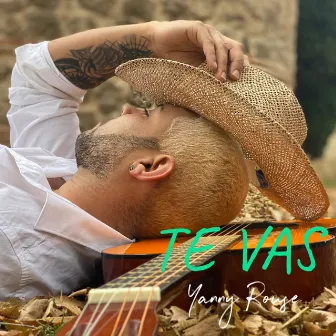 Te Vas by Yanny Rouse