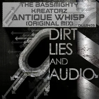 Antique Whisp by The Bassmighty Kreatorz