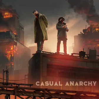 Casual Anarchy by JAXSON GAMBLE