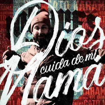 Dios Cuida De Mi Mamá by DJ Ziro