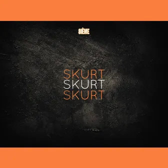 SKURT by 8ième