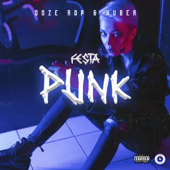 Festa Punk by Doze Rap