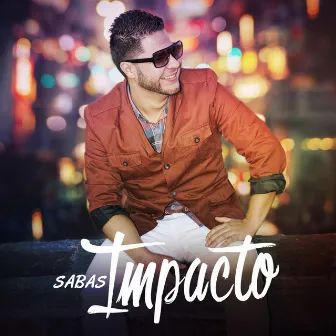 Impacto by Sabas