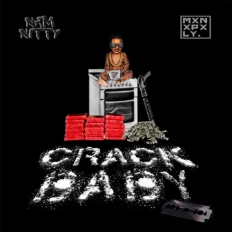 Crack Baby (Radio Edit) by Nam Nitty