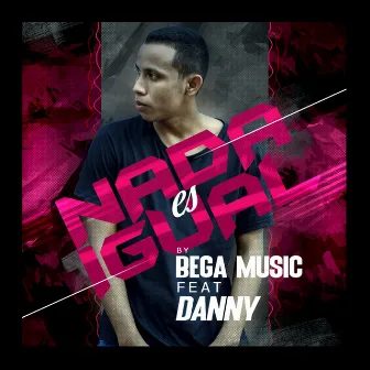 Nada Es Igual by Bega Music