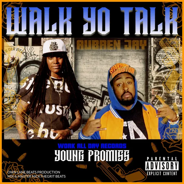 Walk Yo Talk