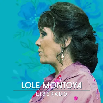 Liberado by Lole Montoya