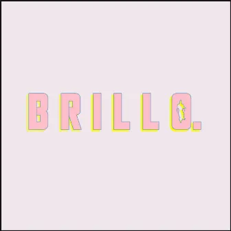 Brillo by D Skinny G