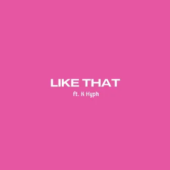 Like That by Pettyy