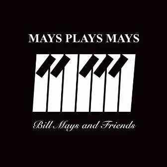 mays plays mays by Bill Mays