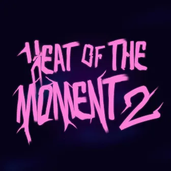 Heat of the Moment 2 by hu57la