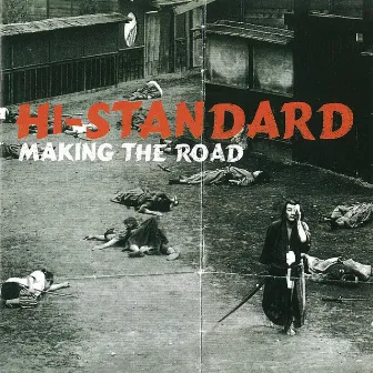 MAKING THE ROAD (Fat Wreck Chords Edition) by Hi-STANDARD