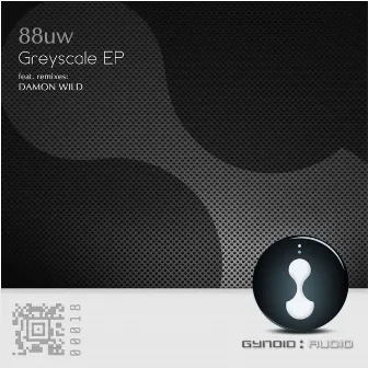 Greyscale EP by 88UW