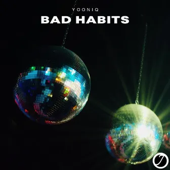 Bad Habits by Yooniq