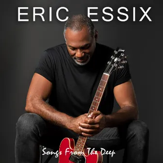 Songs From The Deep by Eric Essix