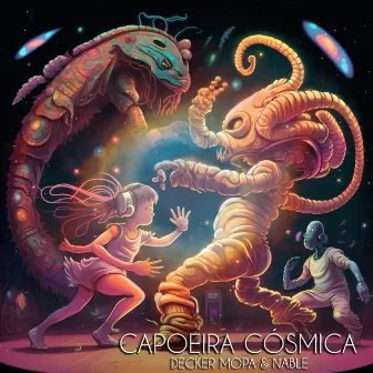 Capoeira Cósmica by Decker Mopa