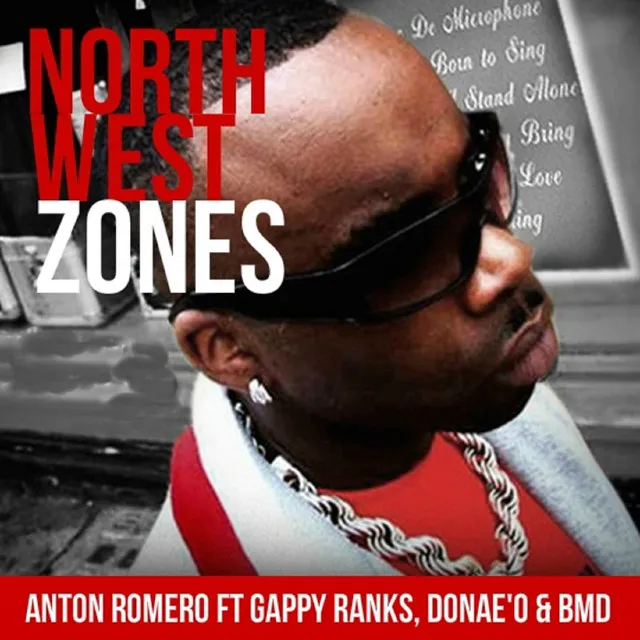 North West Zones (feat. Gappy Ranks, Donae'o, BMD)