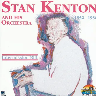 Stan Kenton Intermission Riff by Stan Kenton & His Orchestra