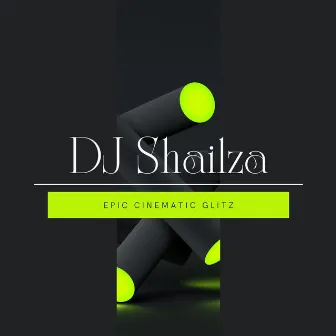 Epic Cinematic Glitz by DJ Shailza