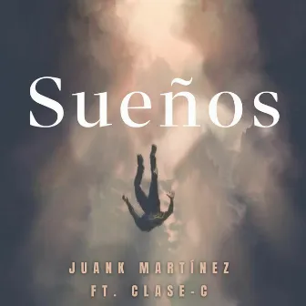 Sueños by Juank Martinez