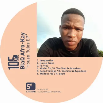 House Rules - EP by BlaQ Afro-Kay