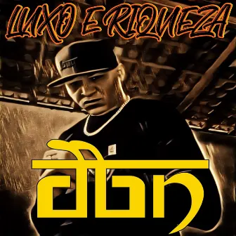 Luxo e Riqueza by DBN DOBERMAN