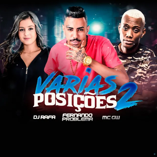 Varias Posições 2 (feat. DJ Rafa & MC GW)