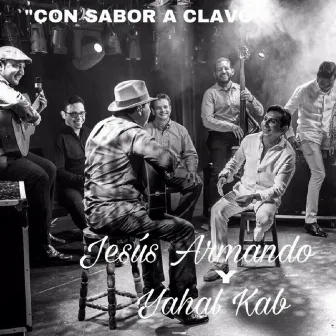 Con Sabor a Clavo by Jesús Armando