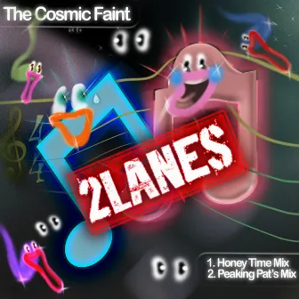 The Cosmic Faint Mixes by 2Lanes