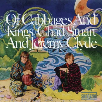 Of Cabbages & Kings (Expanded) by Chad & Jeremy