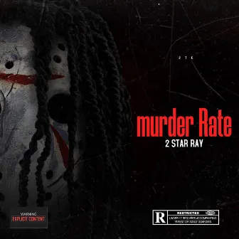 Murder Rate by 2 Star Ray