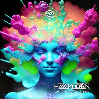 Enter Your Mind by Hawkmoon