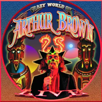 Live at High Voltage by The Crazy World Of Arthur Brown