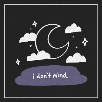 i don’t mind by Laeland