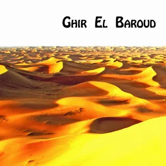 Ghir El Baroud by Cheikha Remitti