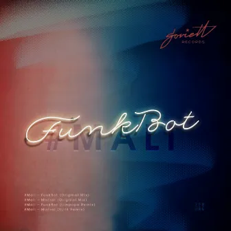 FunkBot by #Mali