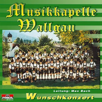 Wunschkonzert by Musikkapelle Wallgau