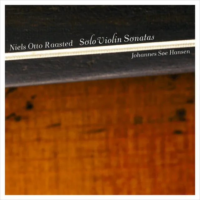 Raasted: Solo Violin Sonatas