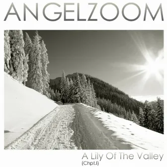 A Lily Of The Valley (Chpt. I) by Angelzoom