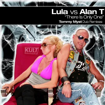 There Is Only One (Tommy Myst Remixes) by Lula