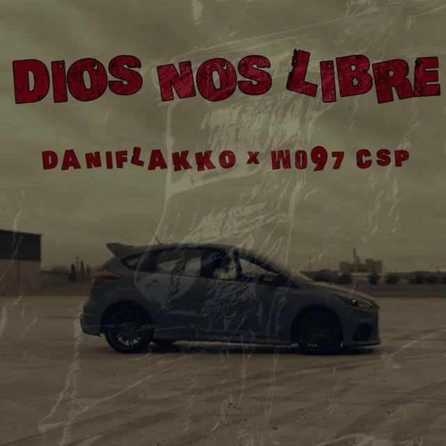 Dios Nos Libre