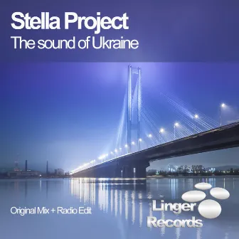 The Sound of Ukraine by Stella Project