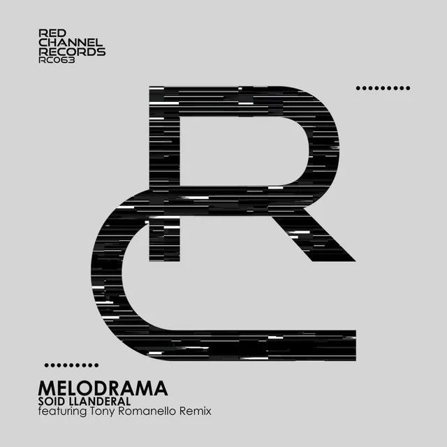 Melodrama - Tony Romanello Remix