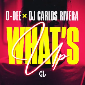 What's Up by DJ Carlos Rivera